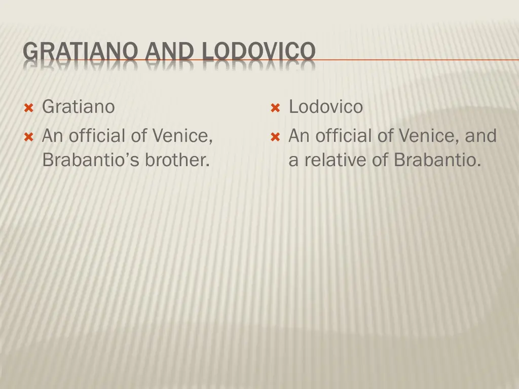 gratiano and lodovico