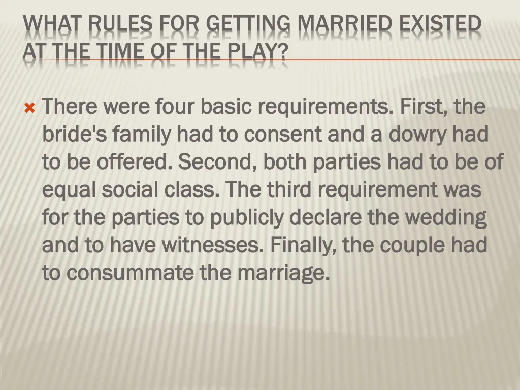 what rules for getting married existed