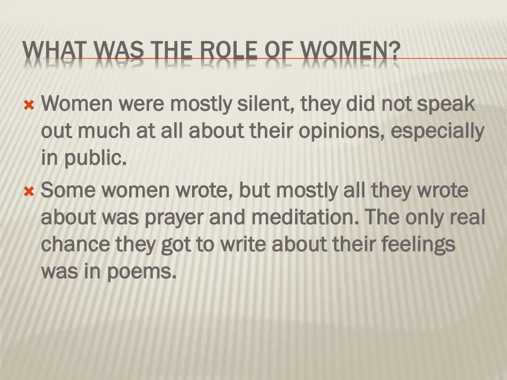 what was the role of women
