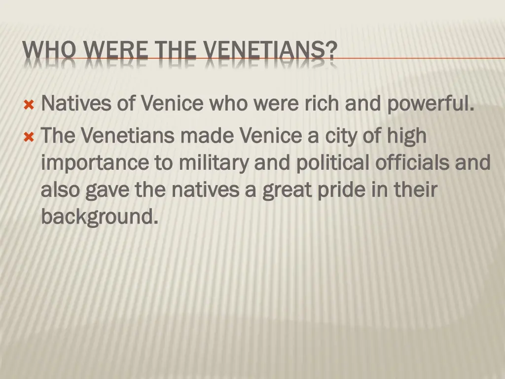 who were the venetians