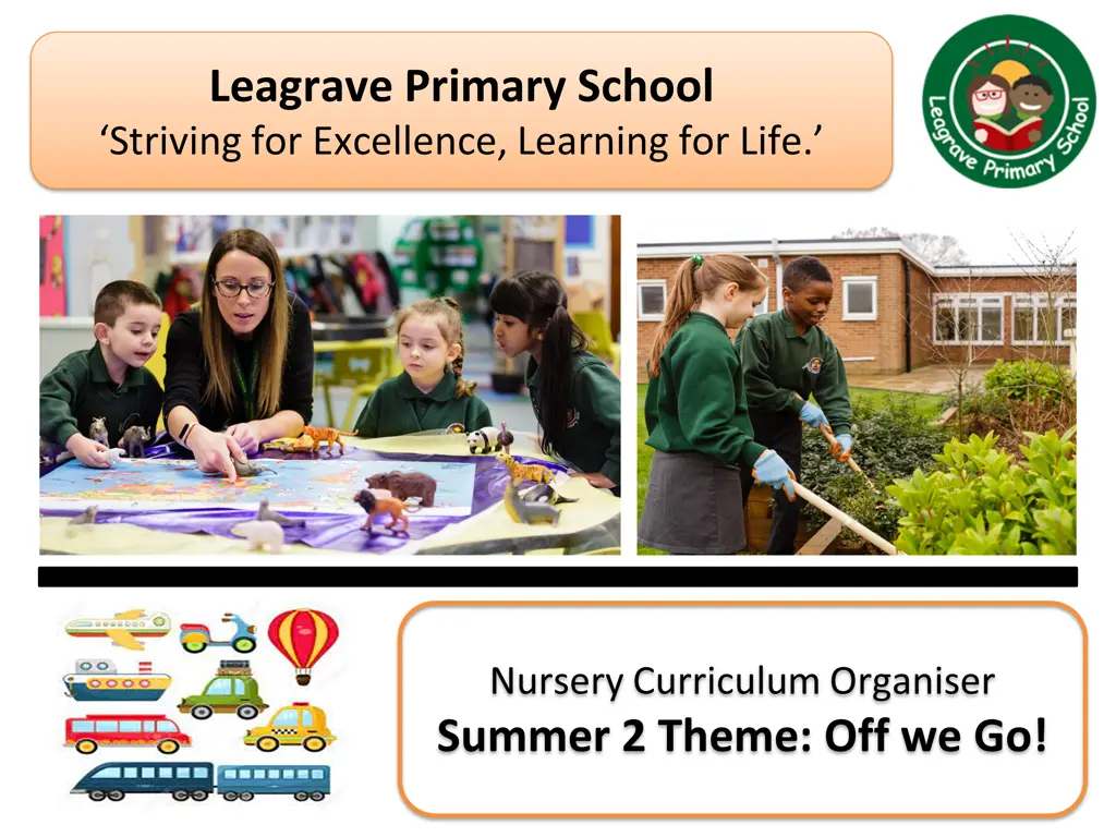 leagrave primary school striving for excellence