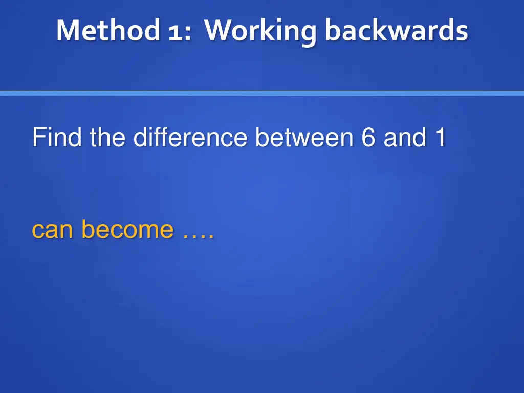 method 1 working backwards 2