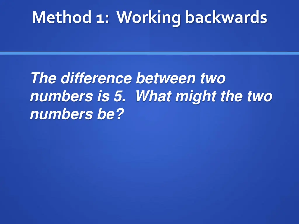 method 1 working backwards 3