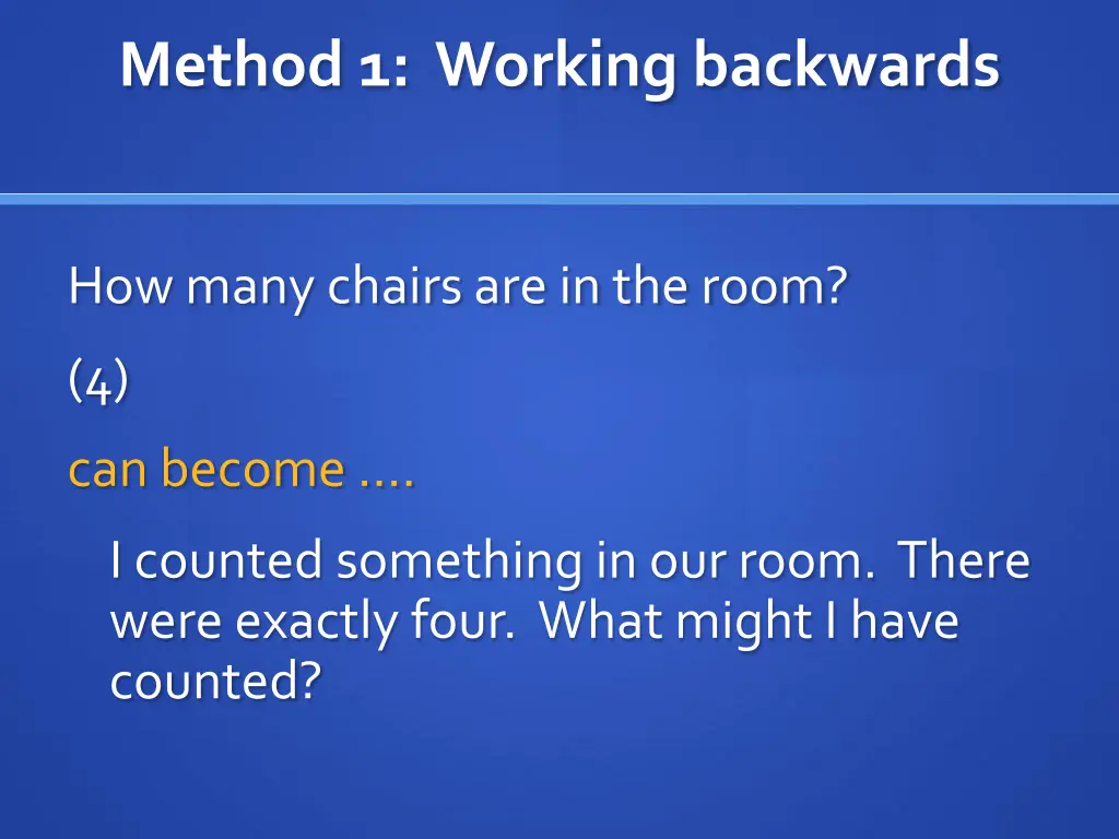 method 1 working backwards