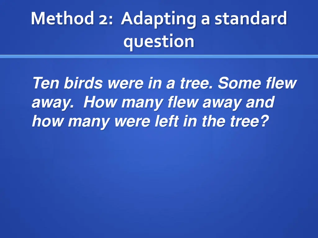 method 2 adapting a standard question 3