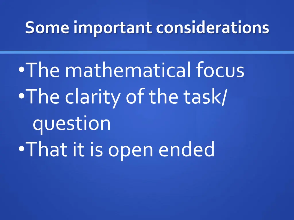 some important considerations