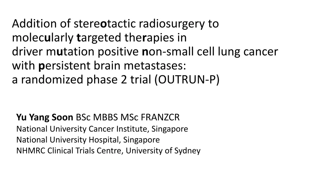 addition of stere o tactic radiosurgery to molec