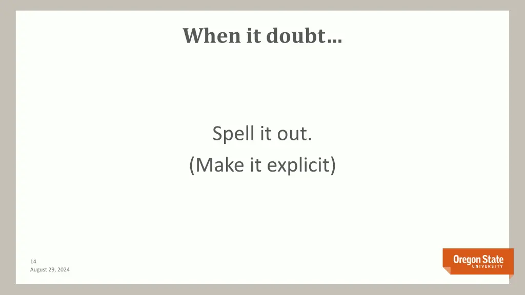 when it doubt