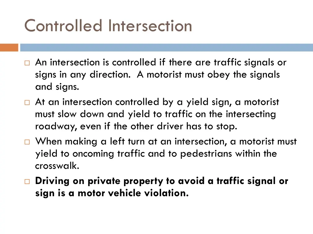 controlled intersection