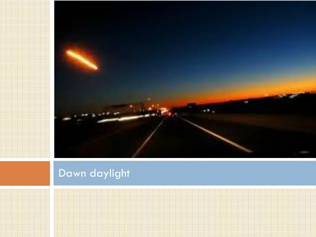 dawn daylight