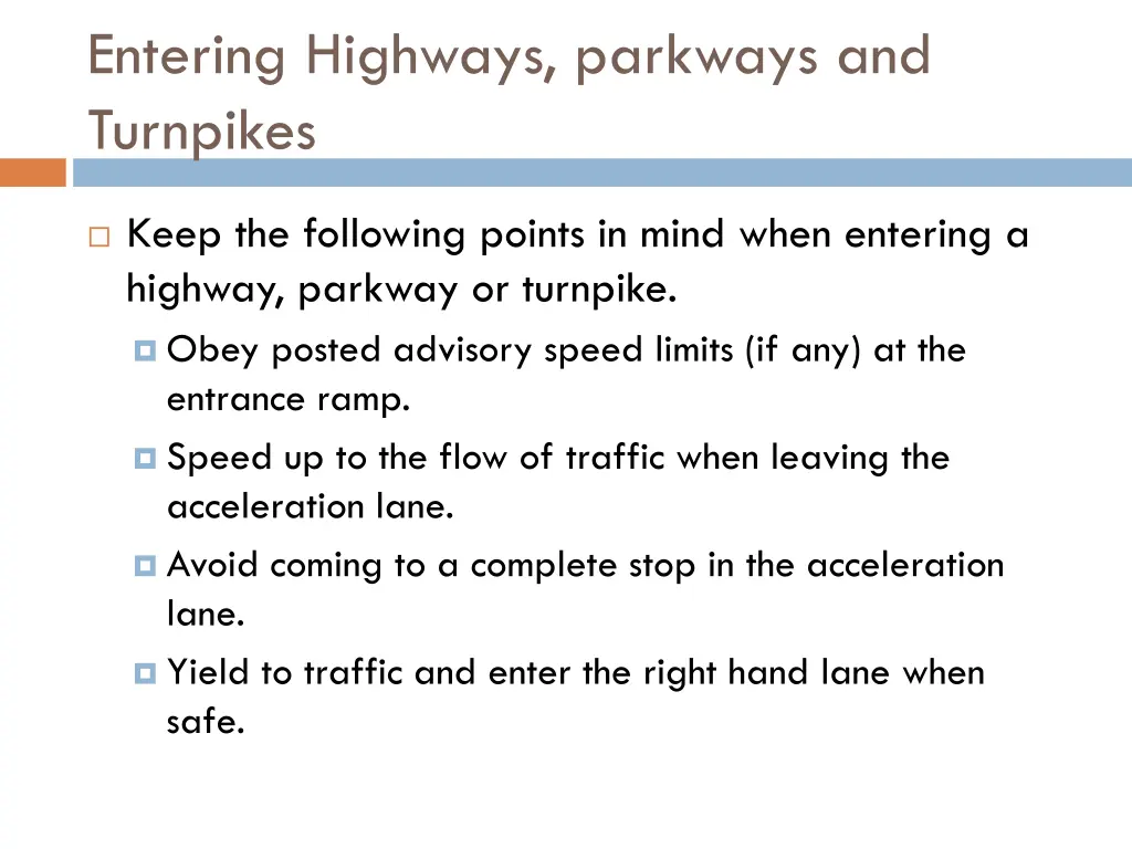 entering highways parkways and turnpikes