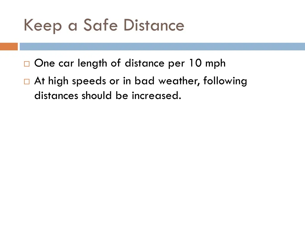 keep a safe distance