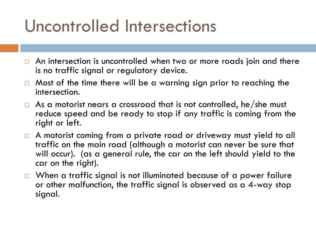uncontrolled intersections