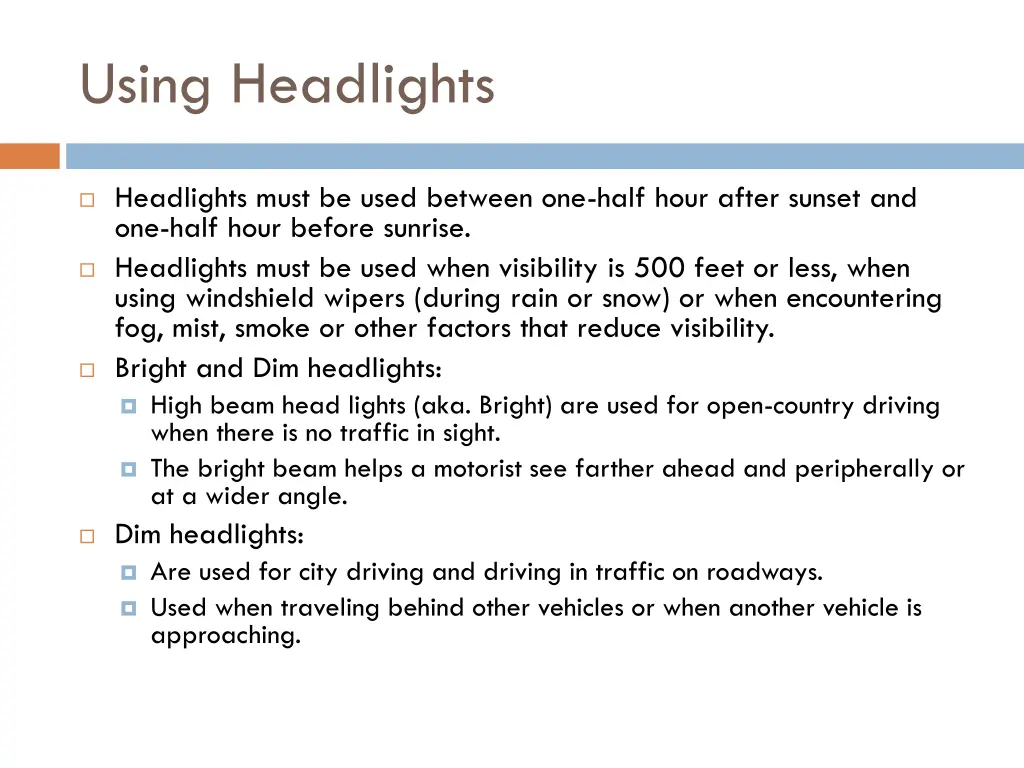 using headlights