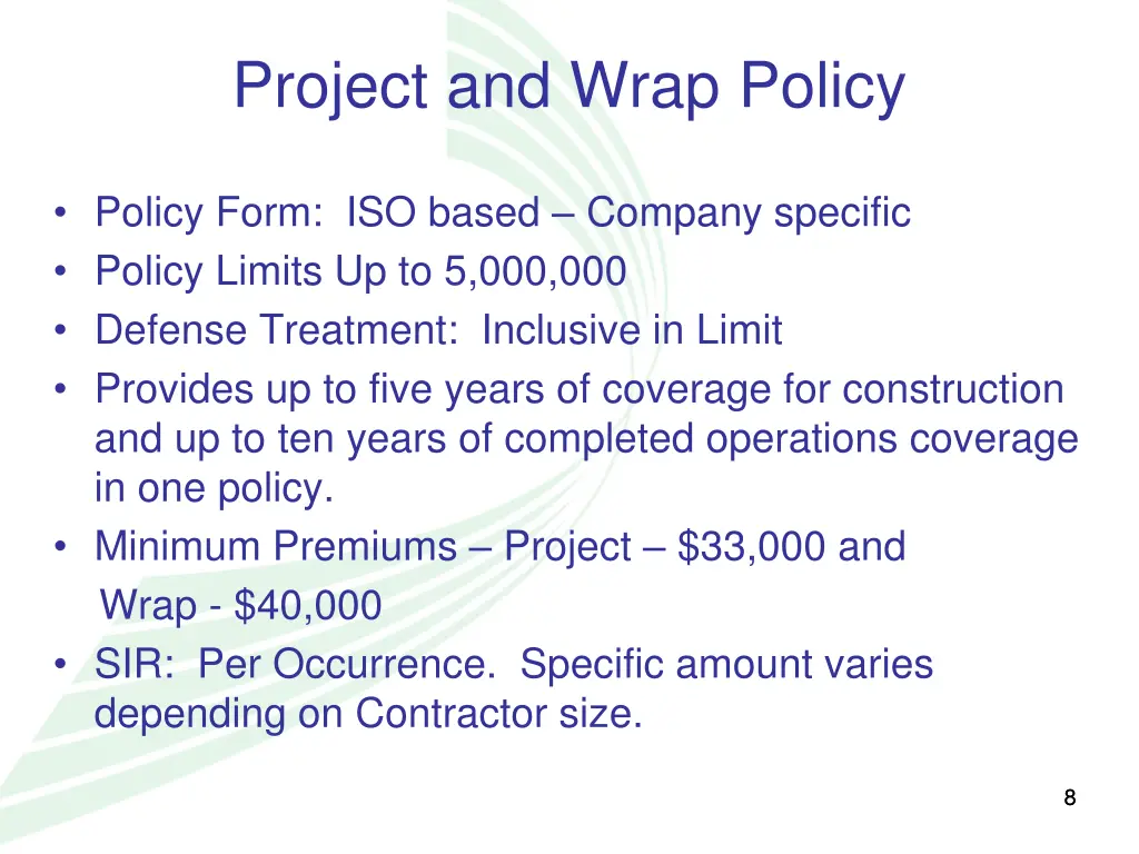 project and wrap policy