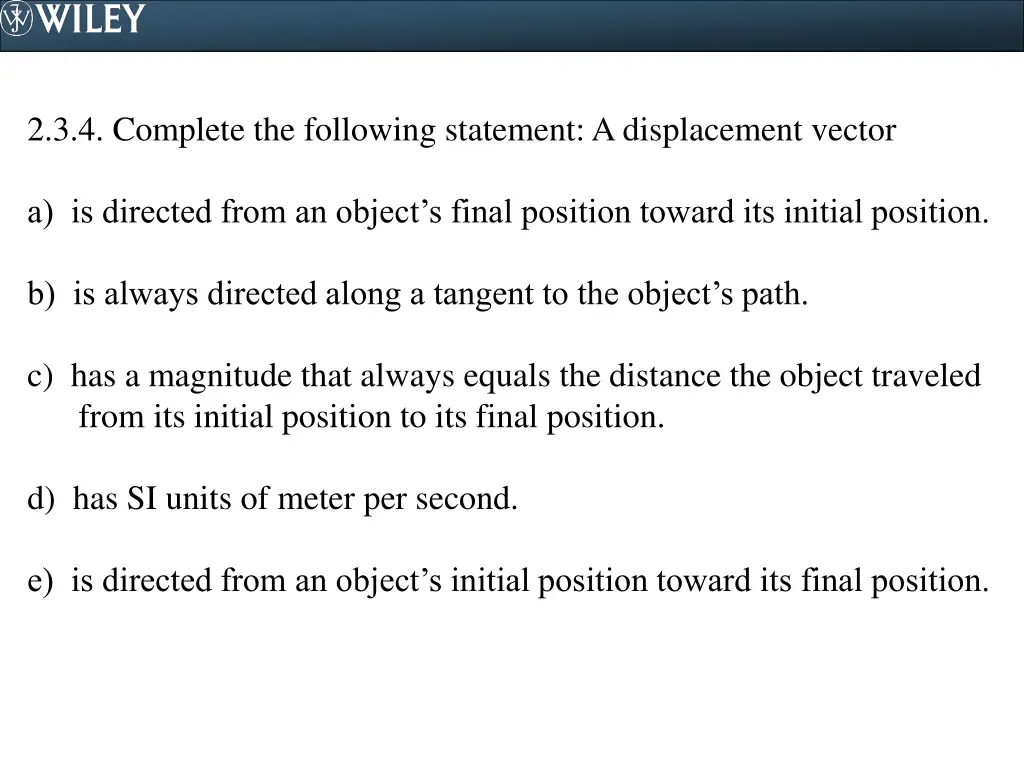 2 3 4 complete the following statement