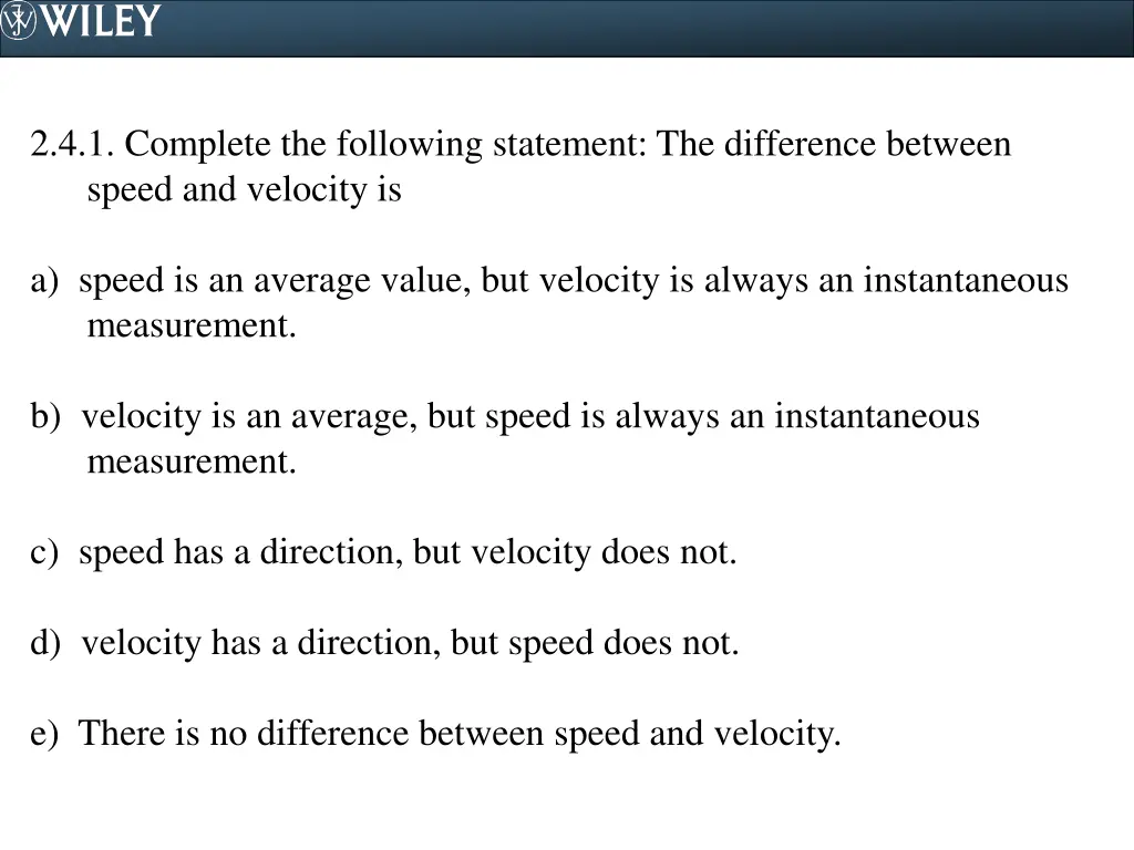 2 4 1 complete the following statement