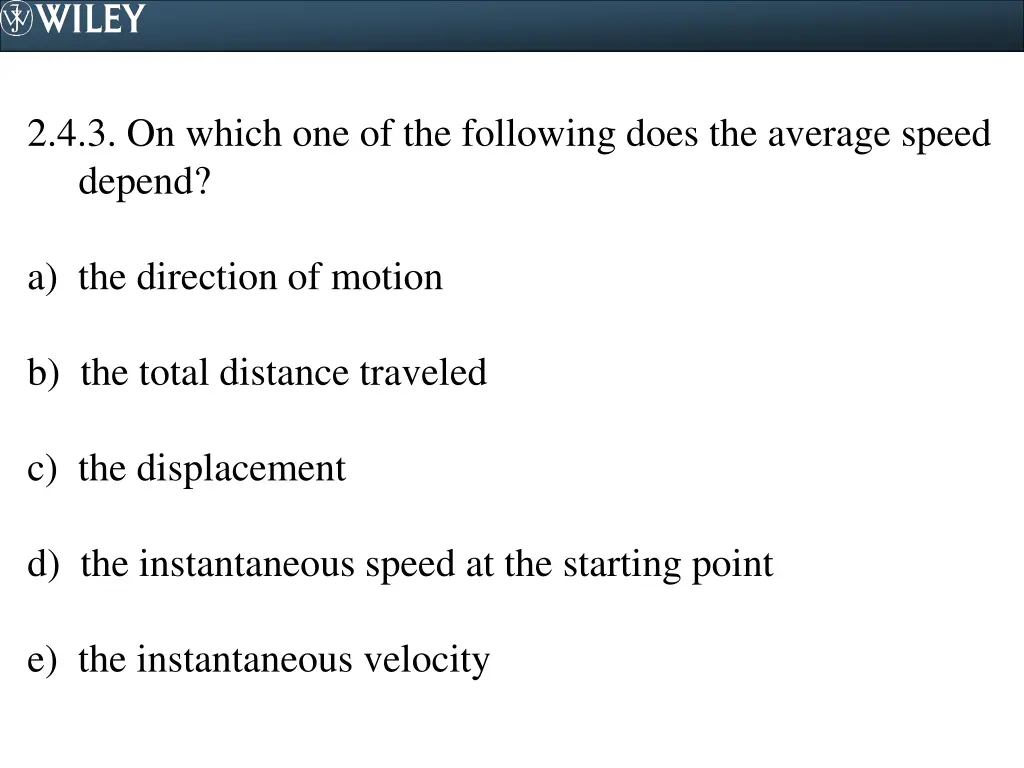 2 4 3 on which one of the following does