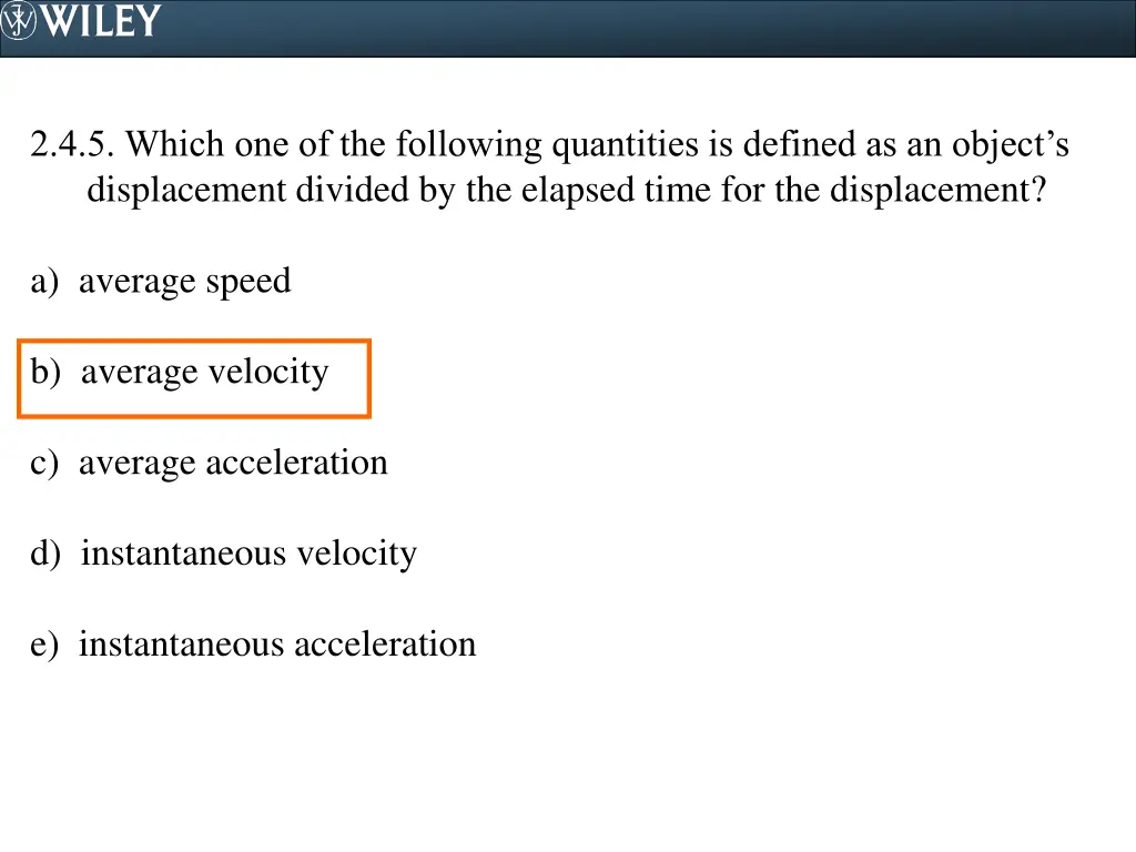 2 4 5 which one of the following quantities 1