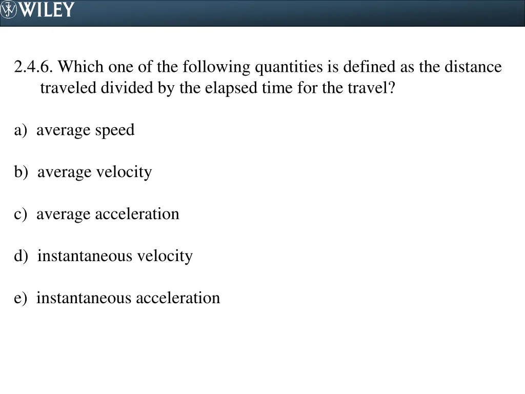 2 4 6 which one of the following quantities