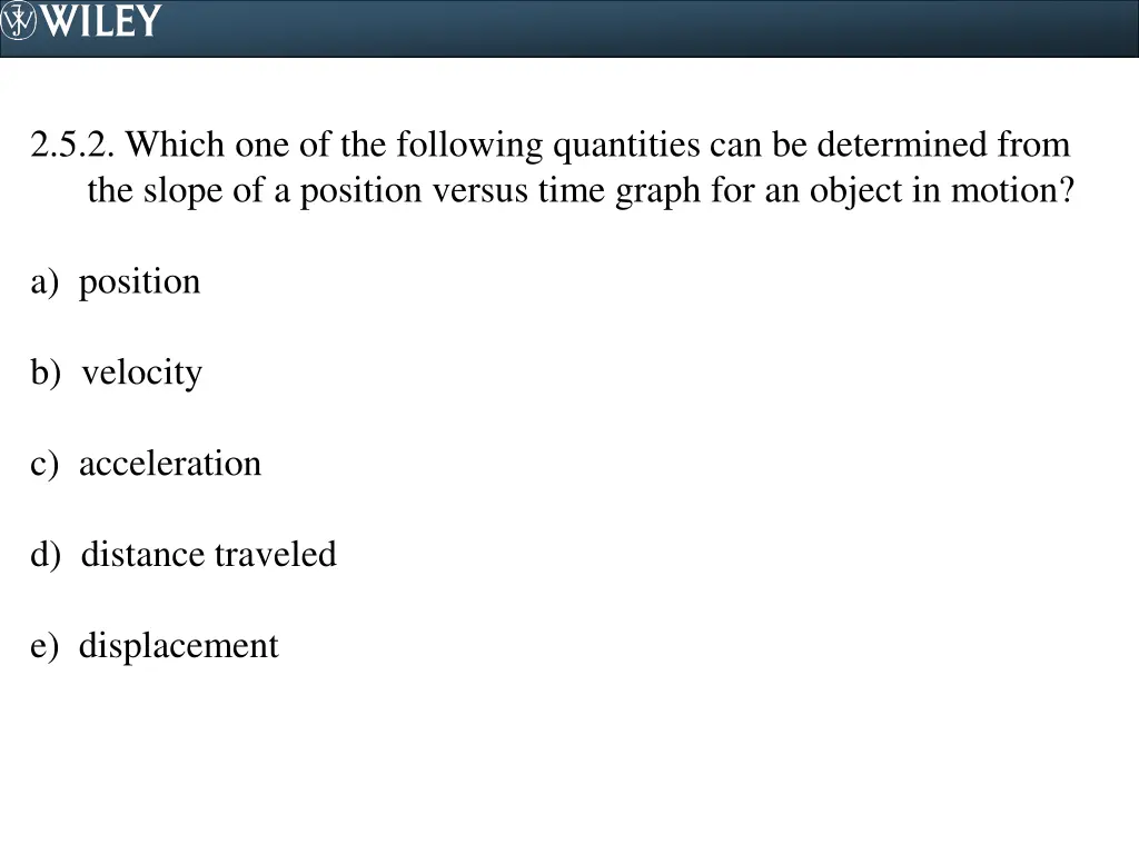 2 5 2 which one of the following quantities