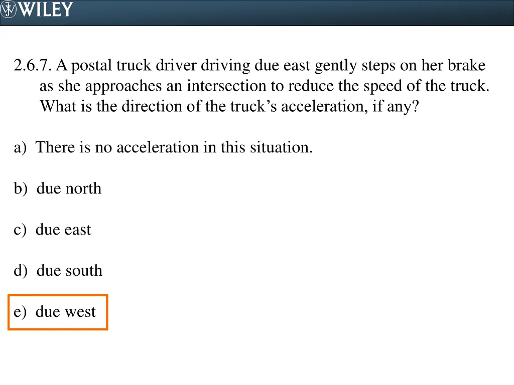 2 6 7 a postal truck driver driving due east 1