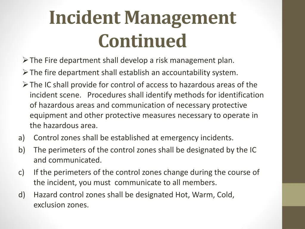 incident management continued the fire department