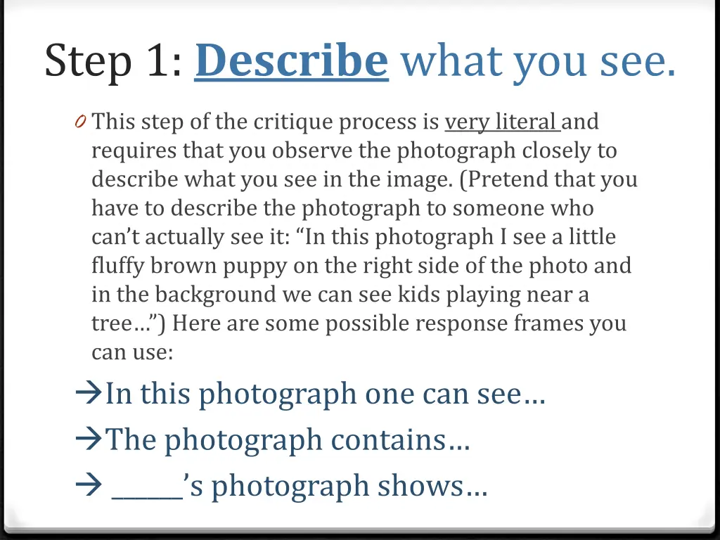 step 1 describe what you see
