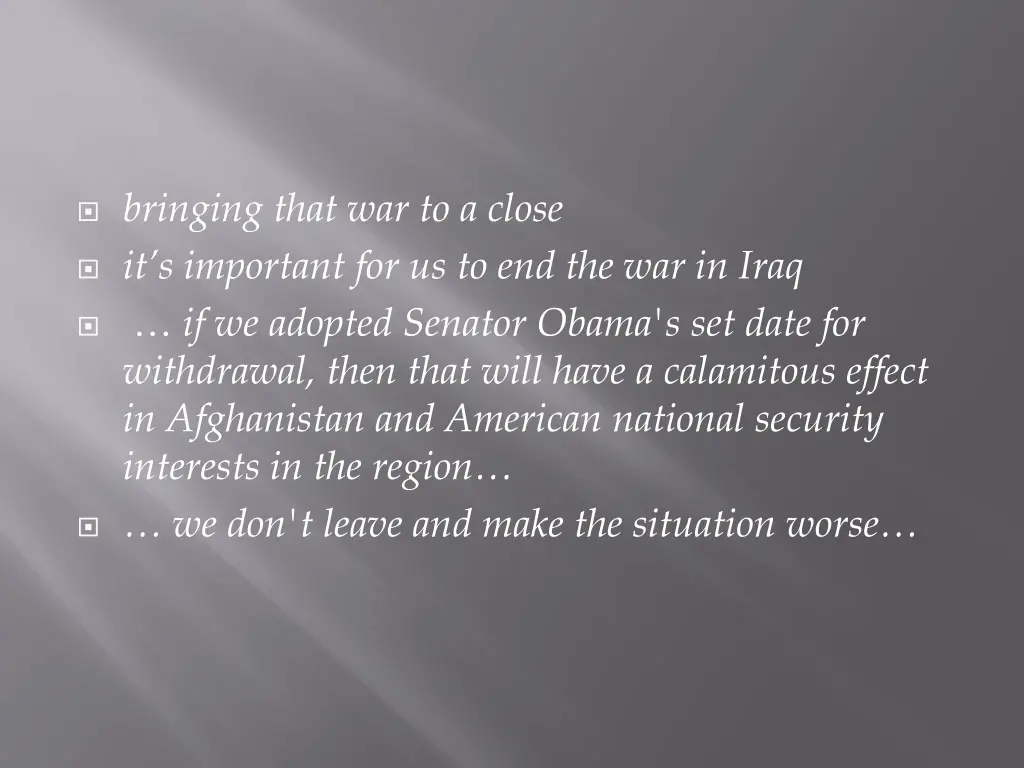 bringing that war to a close it s important