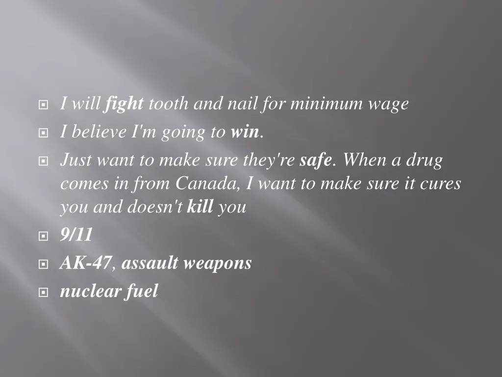 i will fight tooth and nail for minimum wage