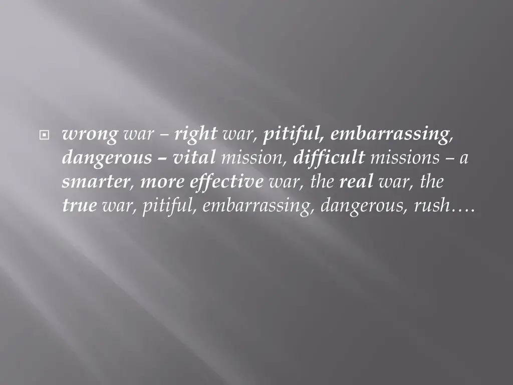 wrong war right war pitiful embarrassing