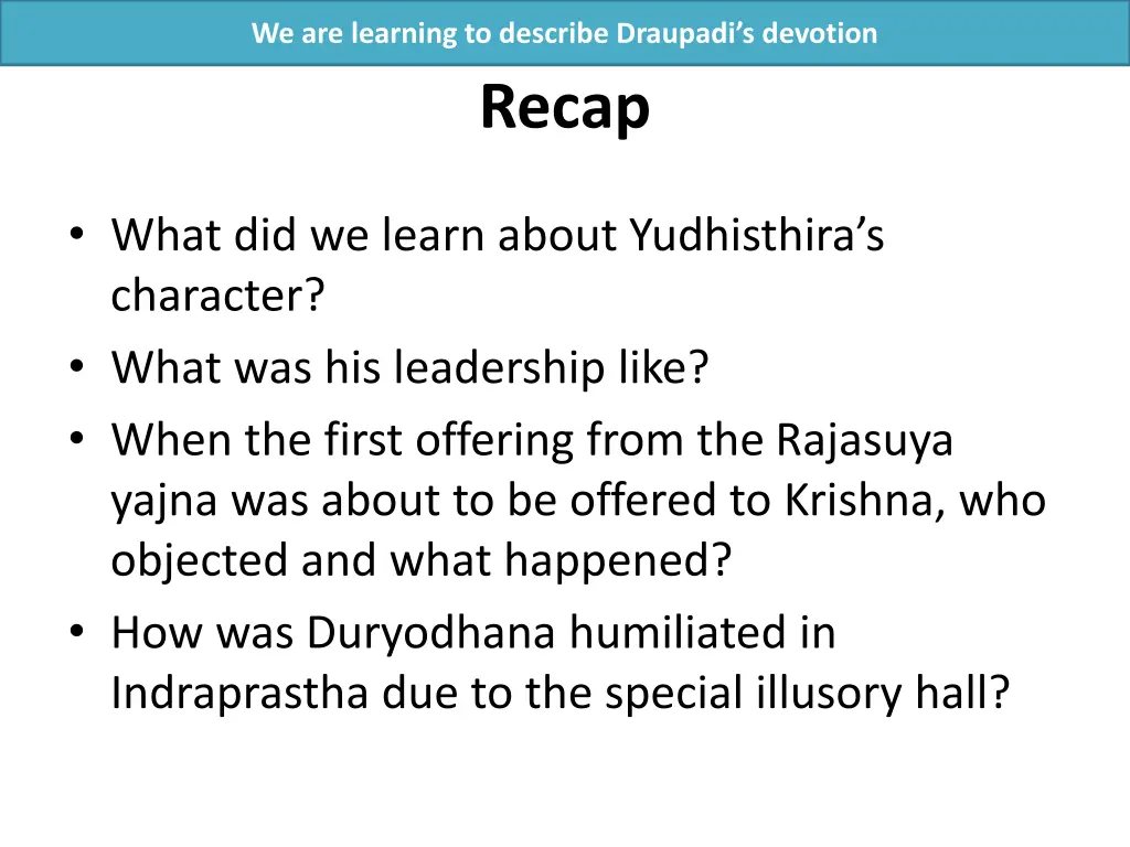 we are learning to describe draupadi s devotion 1