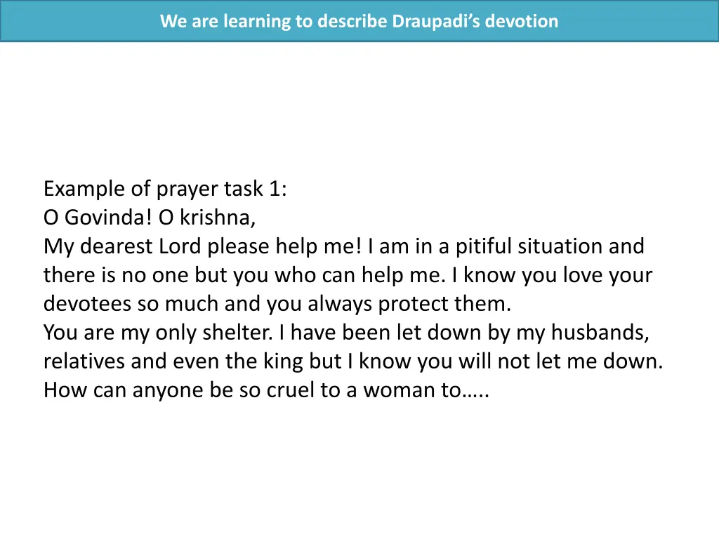we are learning to describe draupadi s devotion 10