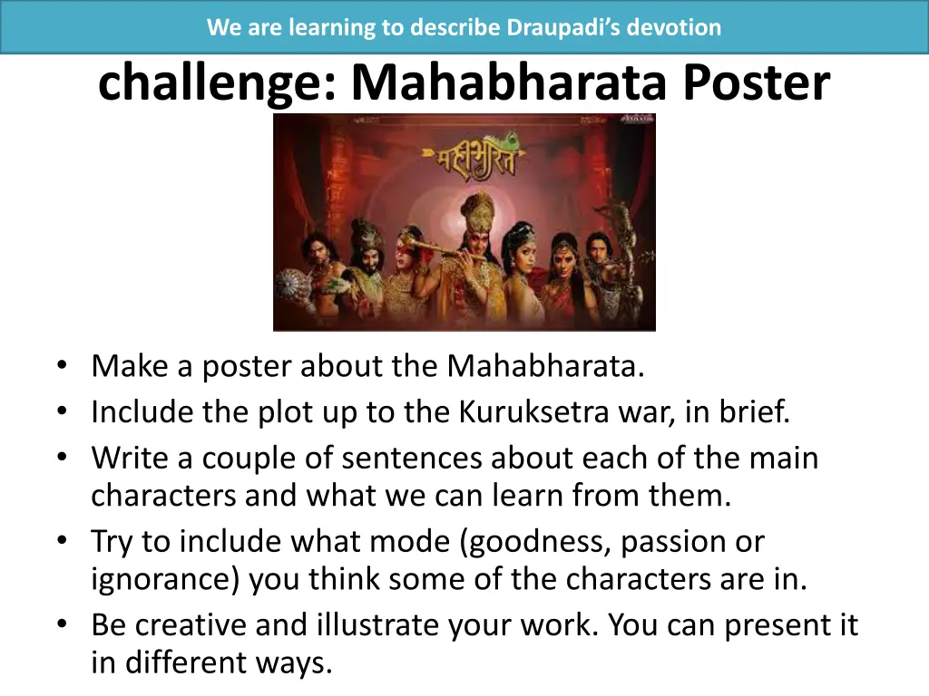 we are learning to describe draupadi s devotion 12