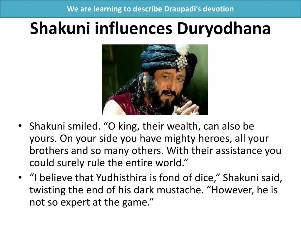 we are learning to describe draupadi s devotion 3