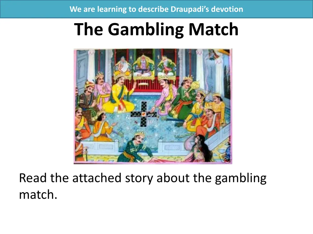 we are learning to describe draupadi s devotion 6
