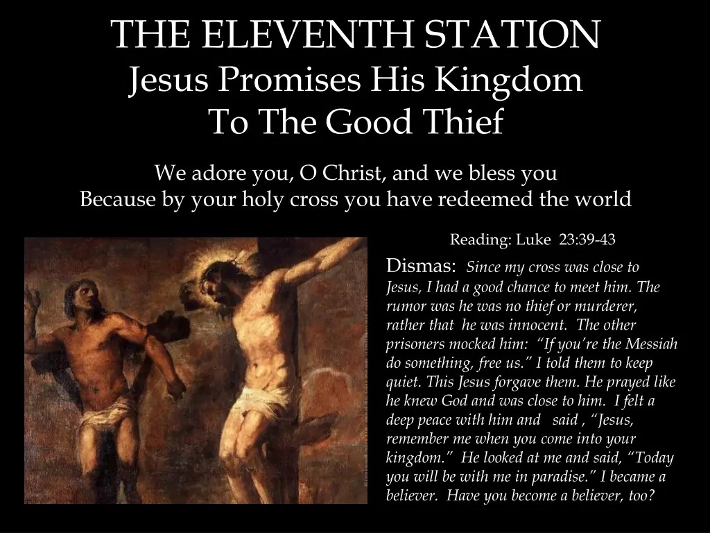 the eleventh station jesus promises his kingdom