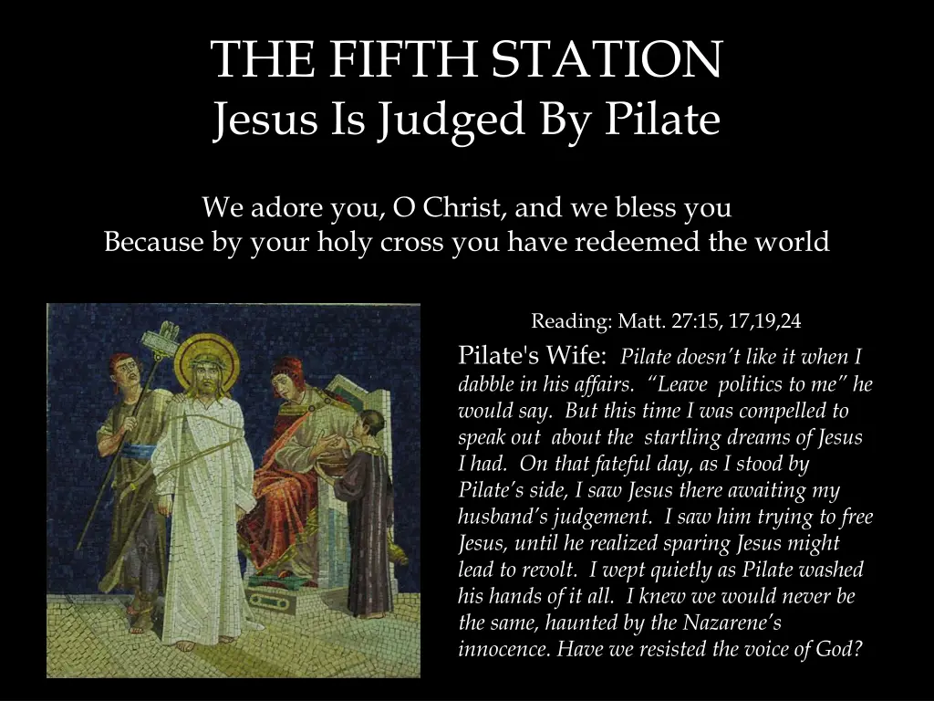 the fifth station jesus is judged by pilate