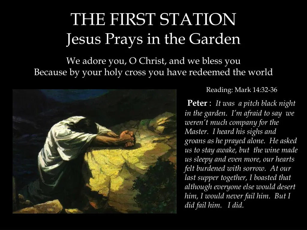 the first station jesus prays in the garden