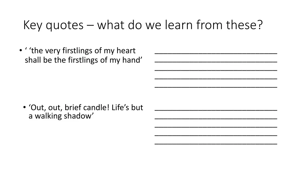key quotes what do we learn from these 3