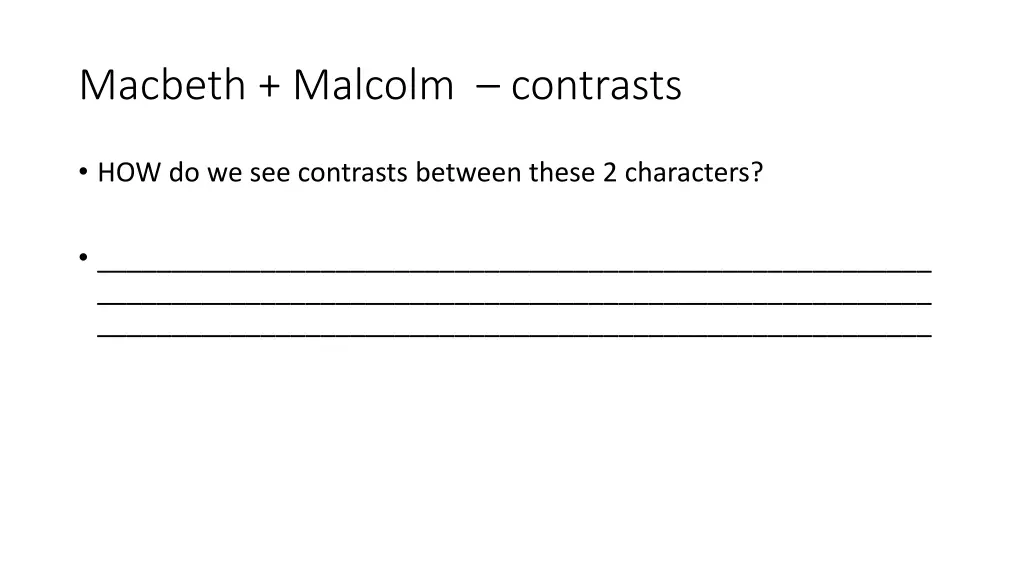 macbeth malcolm contrasts
