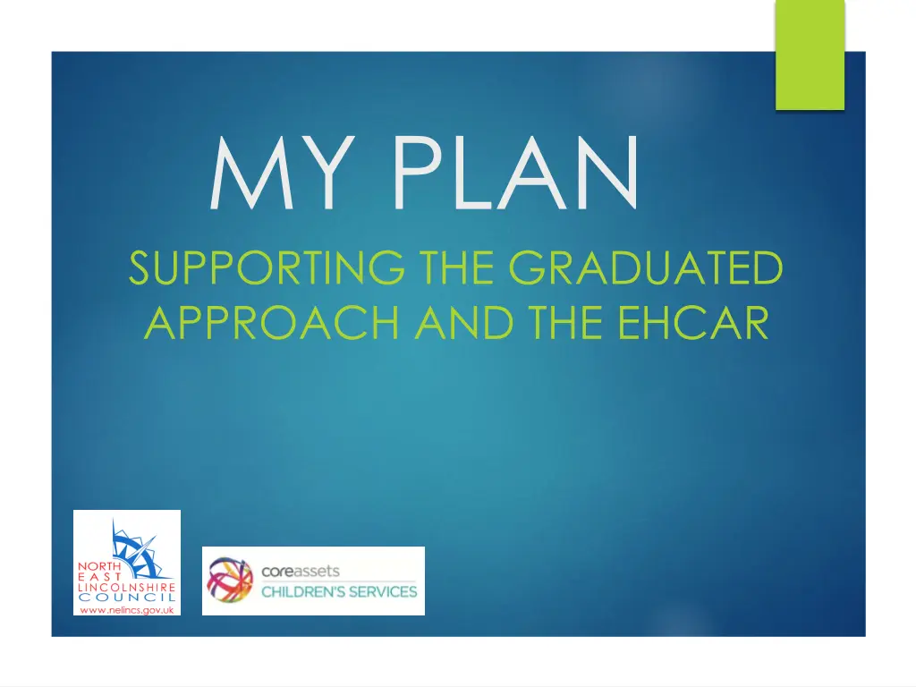 my plan supporting the graduated approach