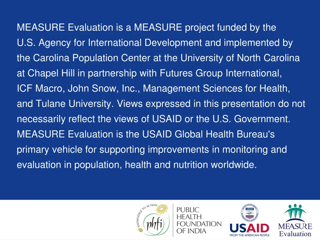 measure evaluation is a measure project funded
