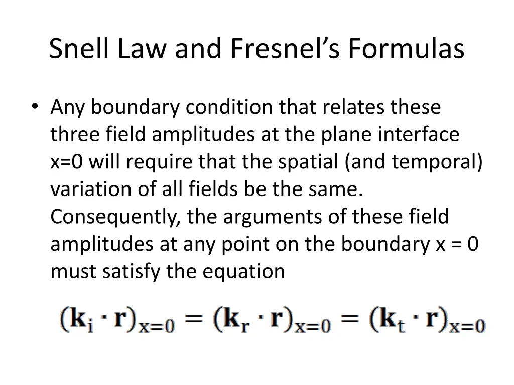 snell law and fresnel s formulas 1