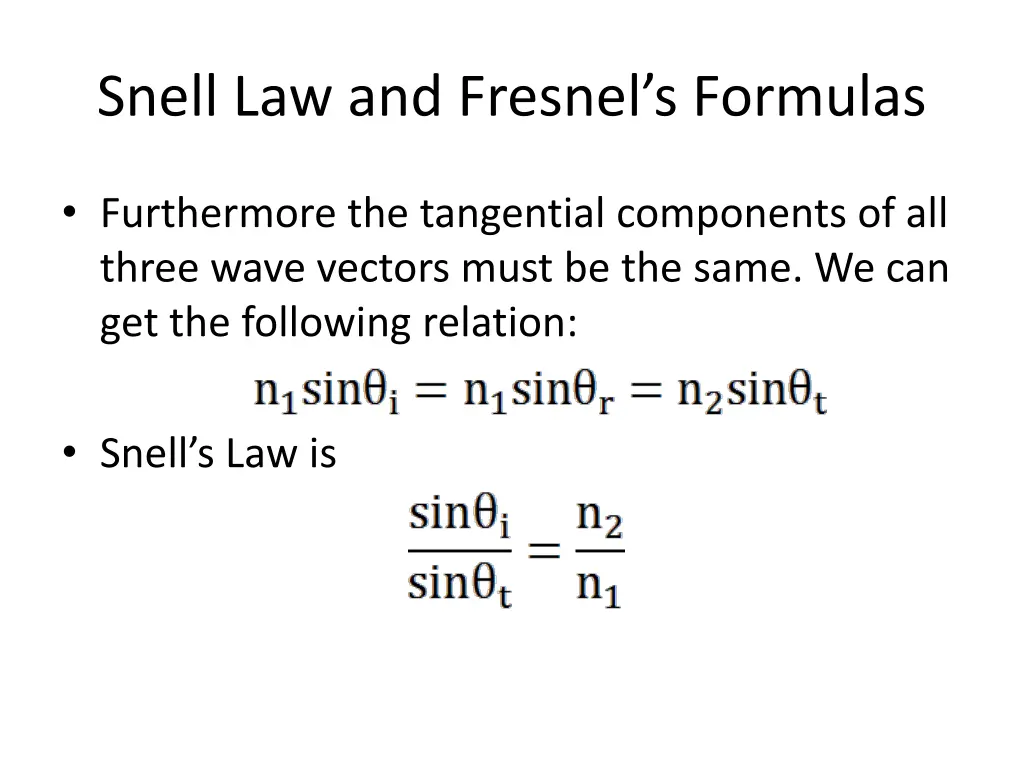 snell law and fresnel s formulas 4