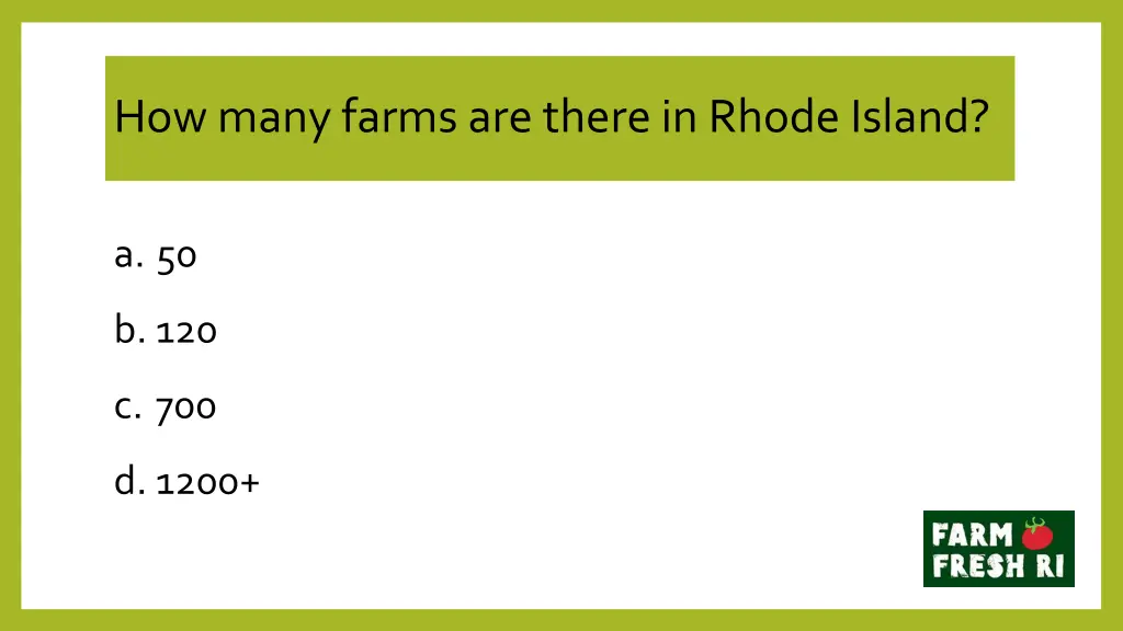 how many farms are there in rhode island