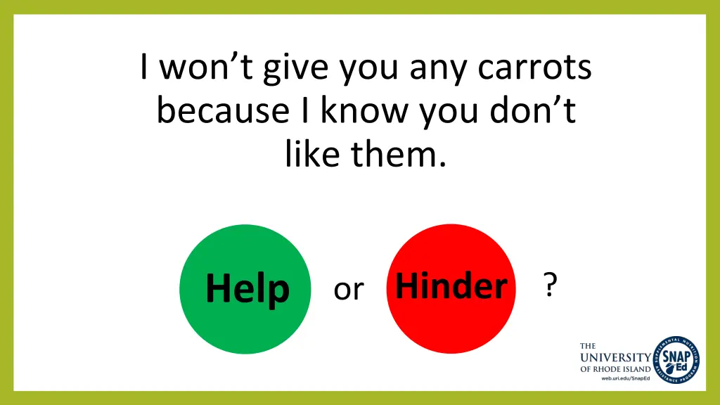 i won t give you any carrots because i know