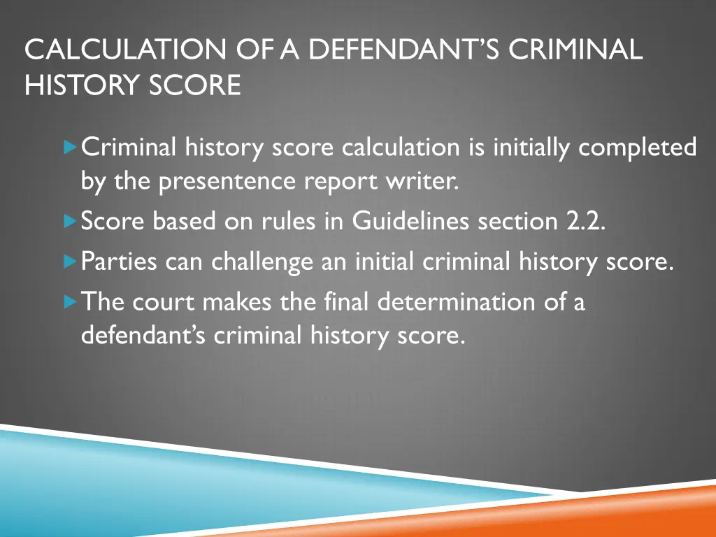 calculation of a defendant s criminal history