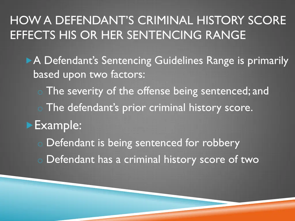 how a defendant s criminal history score effects