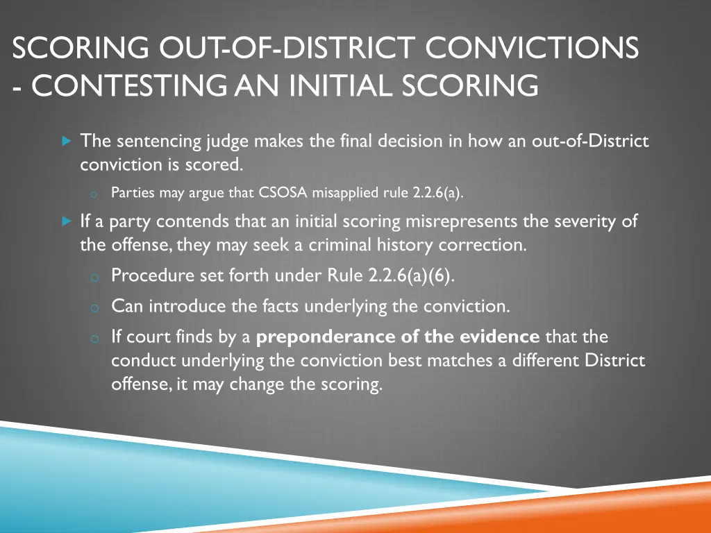 scoring out of district convictions contesting
